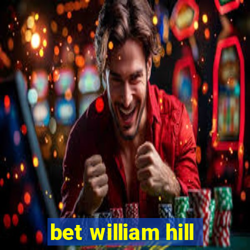 bet william hill